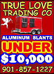 True Love Trading Co WW Aluminum Horse Trailers for Sale